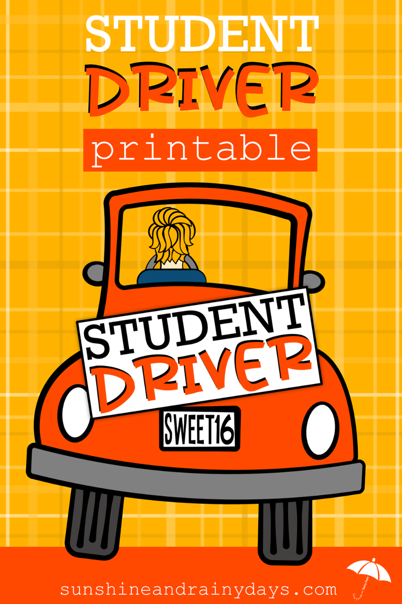 Student Driver Sign (PDF) – Sunshine And Rainy Days