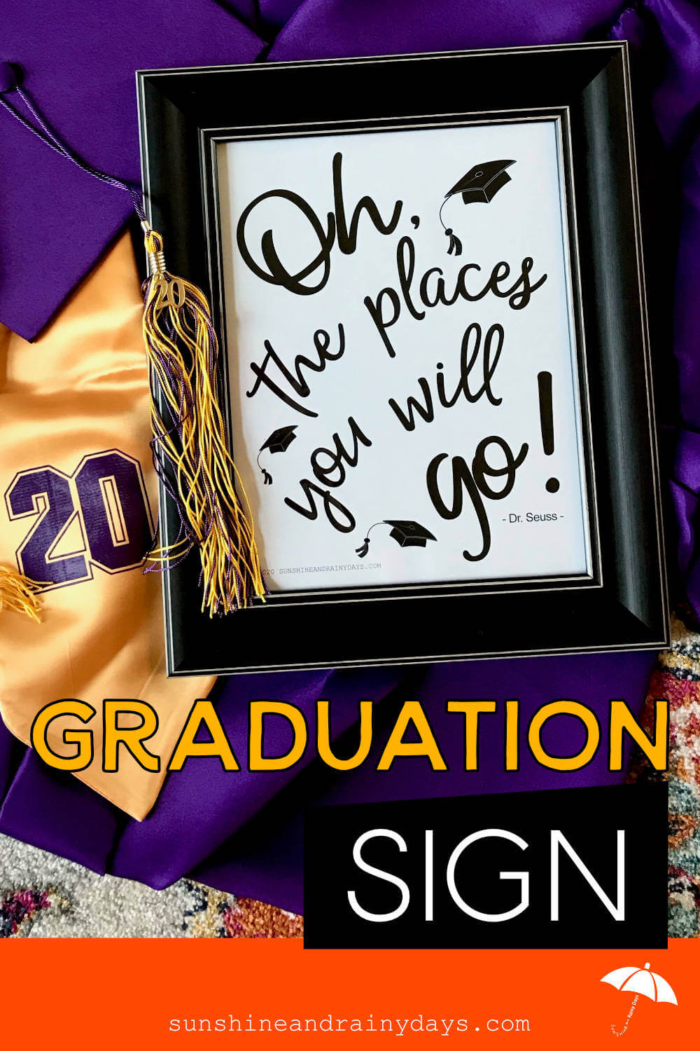 Graduation Sign Only Graduation Sign (PDF) – Sunshine And Rainy Days